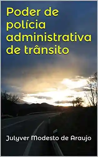 Livro: Poder de polícia administrativa de trânsito