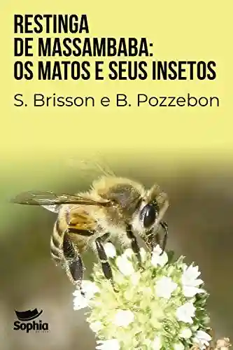 Livro: Restinga de Massambaba: os matos e seus insetos