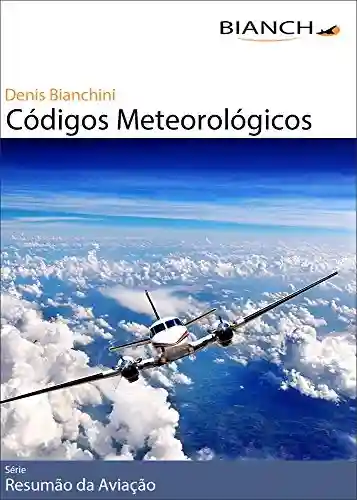 Livro: Resumão da Aviação 09 – Códigos Meteorológicos