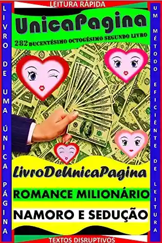 Livro: ROMANCE MILIONÁRIO: NAMORO E SEDUÇÃO