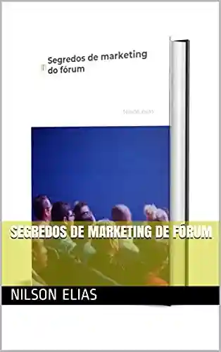 Livro: Segredos de marketing de fórum