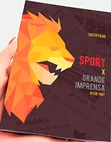 Livro: Sport x Grande Imprensa: desde 1987
