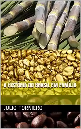 Livro: A História do Brasil em Família