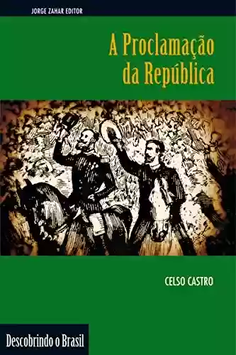 Livro: A Proclamação da República (Descobrindo o Brasil)