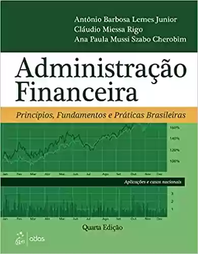 Livro: Administração Financeira: Princípios, Fundamentos e Práticas Brasileiras