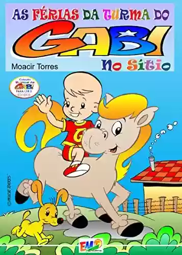 Livro: As Férias da Turma do Gabi no Sítio.