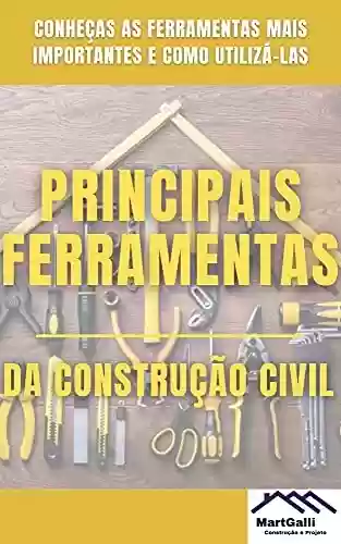 Livro: As Principais Ferramentas da Construção Civil