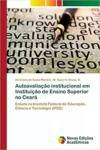 Livro: Autoavaliação institucional em Instituição de Ensino Superior no Ceará