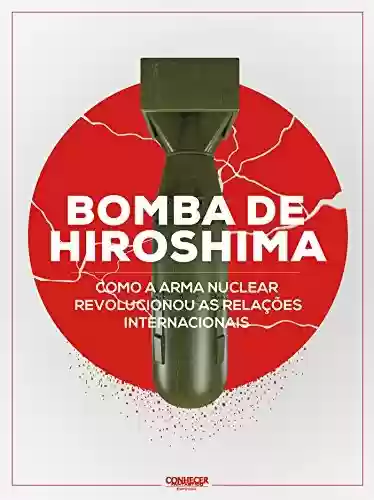 Livro: Bomba de Hiroshima: Guia Conhecer Fantástico Especial Edição 7