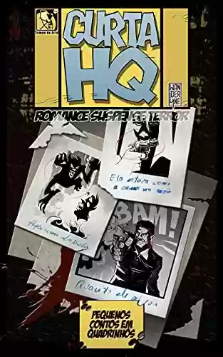 Livro: Curta HQ: Romance, suspense e terror (Curta HQ pequenas histórias em quadrinhos. Livro 1)