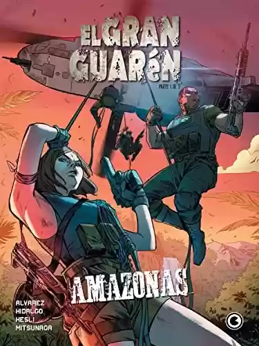 Livro: El Gran Guarén – Capítulo 1: Amazonas
