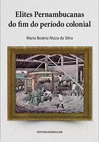 Livro: Elites pernambucanas do fim do período colonial