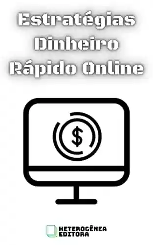 Livro: Estratégias Dinheiro Rápido Online