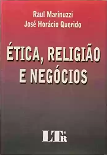 Livro: Ética Religião e Negócios