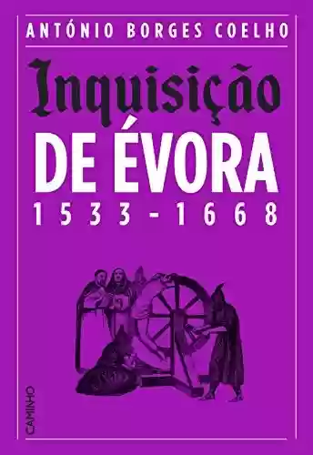 Livro: Inquisição de Évora 1533-1668