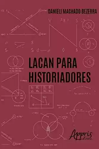 Livro: Lacan para Historiadores