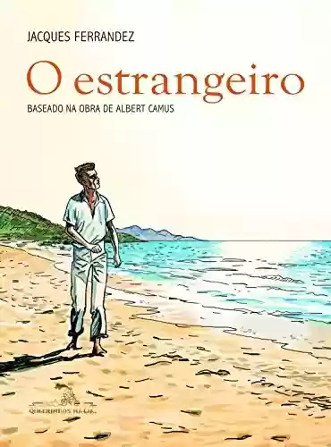 Livro: O estrangeiro: Baseado na obra de Albert Camus
