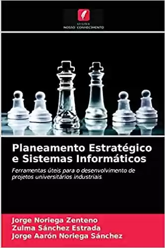 Livro: Planeamento Estratégico e Sistemas Informáticos