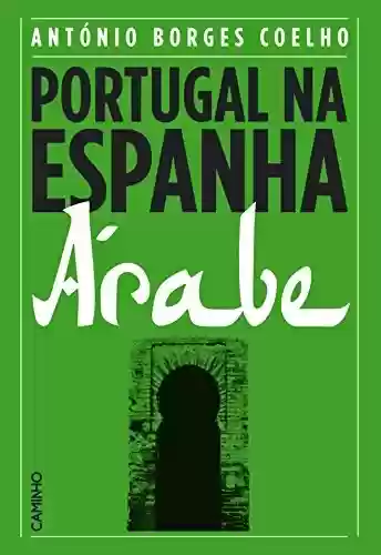 Livro: Portugal na Espanha Árabe