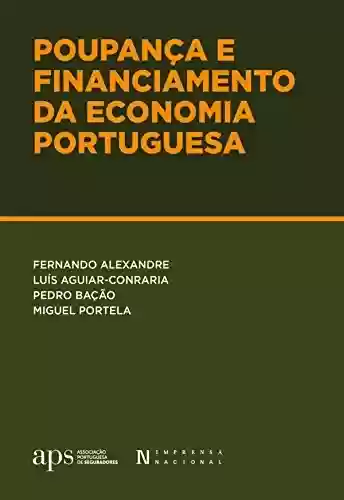 Livro: Poupança e Financiamento da Economia Portuguesa