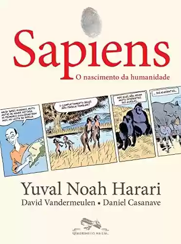 Livro: Sapiens (Edição em quadrinhos): O nascimento da humanidade