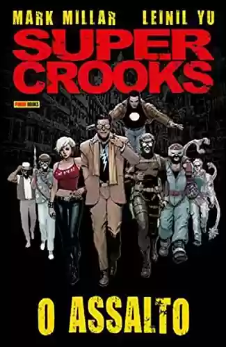 Livro: Super Crooks: o assalto