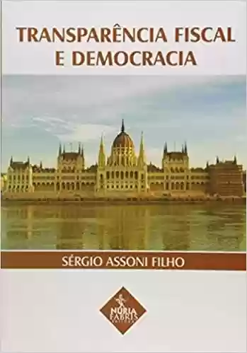 Livro: Transparencia Fiscal E Democracia