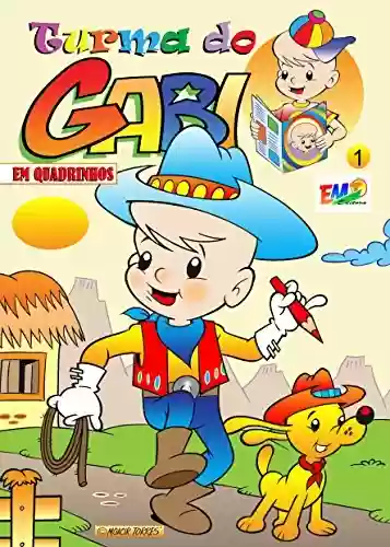 Livro: Turma do Gabi 01 – Comic: Gabi and his friends (Turma do Gabi – Comic Livro 1)