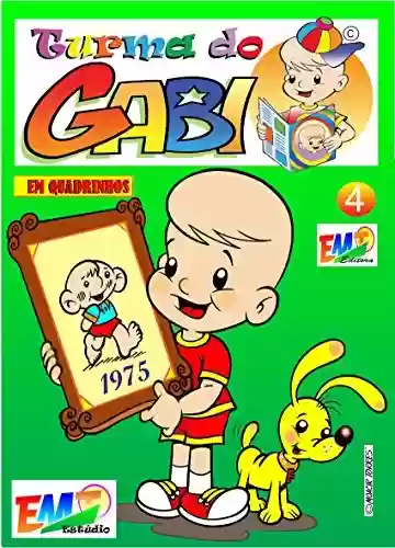Livro: Turma do Gabi 04: Gabi and his friends