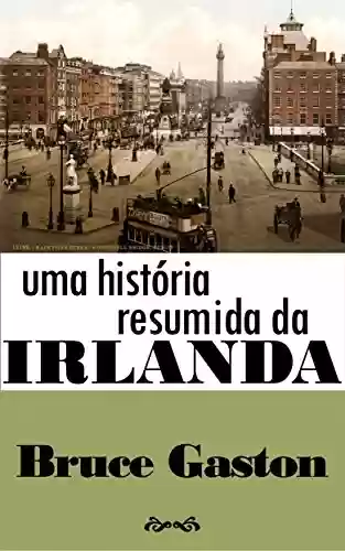 Livro: Uma História Resumida da Irlanda
