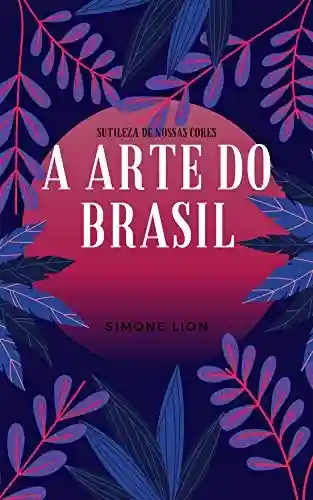 Livro: A ARTE DO BRASIL