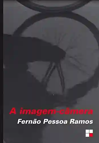 Livro: A Imagem-câmera (Campo imagético)