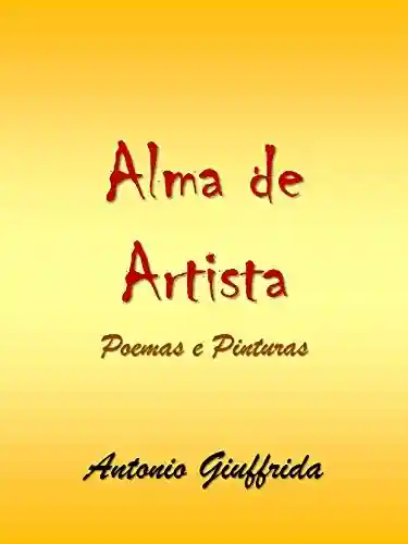 Livro: Alma de Artista: Poemas e Pinturas