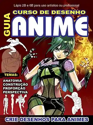 Livro: Anime – Curso de Desenho Ed.01