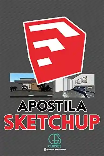 Livro: Apostila SketchUp: Guia Prático do SketchUp!