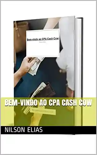 Livro: Bem-vindo ao CPA Cash Cow
