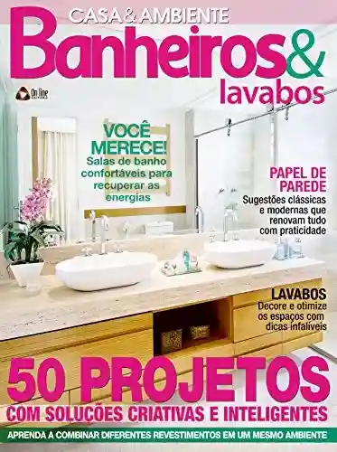 Livro: Casa & Ambiente 68 – Banheiros & Lavabos