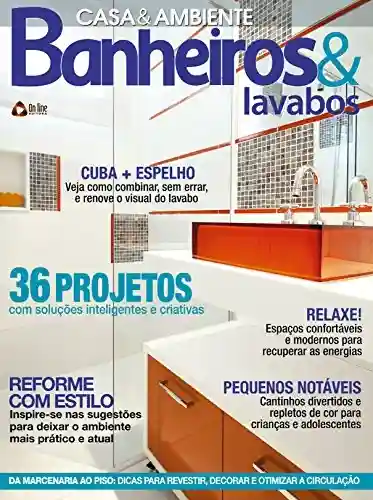 Livro: Casa & Ambiente – Banheiros & Lavabos 65
