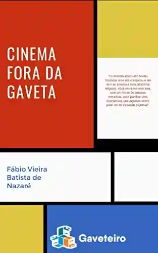 Livro: Cinema Fora da Gaveta