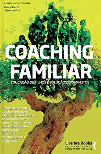 Livro: Coaching familiar: Educação de filhos e solução de conflitos