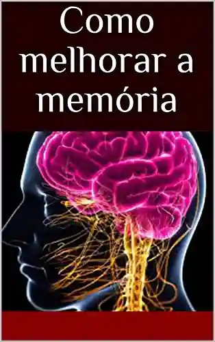 Livro: Como melhorar a memória