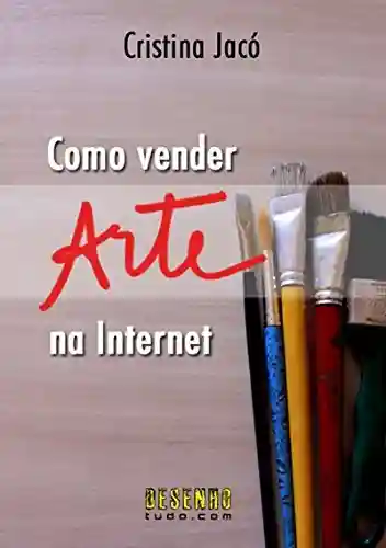 Livro: Como Vender Arte Na Internet