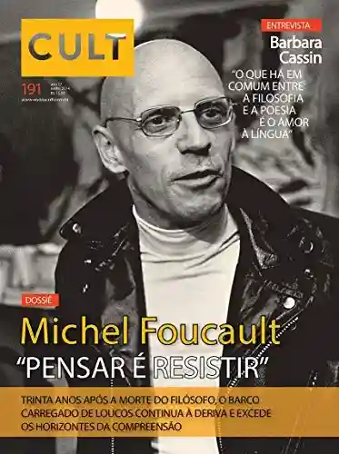 Livro: Cult #191 – Michel Foucault