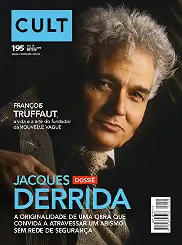 Livro: Cult #195 – Jacques Derrida