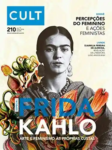 Livro: Cult #210 – Frida Kahlo