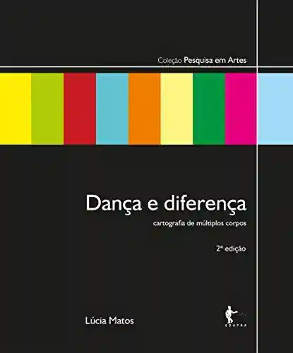 Livro: Dança e diferença: cartografia de múltiplos corpos
