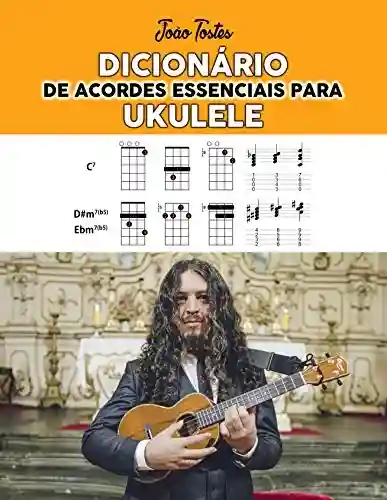 Livro: Dicionário de acordes essenciais para ukulele