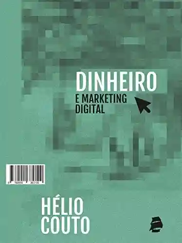 Livro: Dinheiro e marketing digital