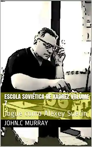 Livro: Escola Soviética de Xadrez volume 7: Jogue como Alexey Suetin