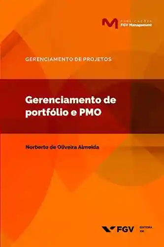 Livro: Gerenciamento de portfólio e PMO (Publicações FGV Management)